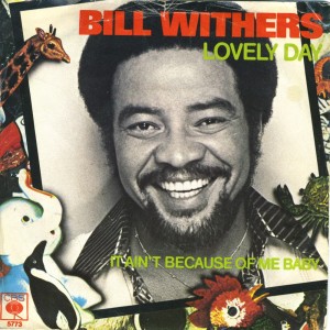 Lovely day - Bill Withers